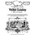 Velké Losiny - Rostislav Vojkovský, Brožovaná vazba paperback – Hledejceny.cz