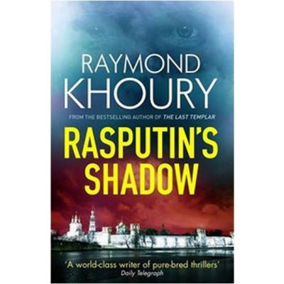 Rasputin's Shadow - Raymond Khoury – Hledejceny.cz