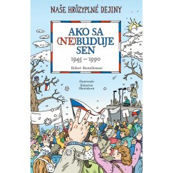 Ako sa nebuduje sen - Róbert Beutelhauser, Katarína Slaninková ilustrátor