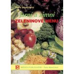 Jarní a zimní zeleninové menu - váz. - Momčilová Pavla – Hledejceny.cz