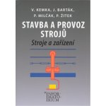 Stavba a provoz strojů - Vladislav Kemka – Hledejceny.cz