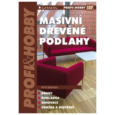 Masivní dřevěné podlahy – Hledejceny.cz