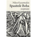 Kniha Spasitelé Boha - Nikos Kazantzakis