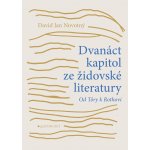 Dvanáct kapitol ze židovské literatury – Hledejceny.cz