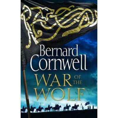 War Of the Wolf - Cornwell Bernard