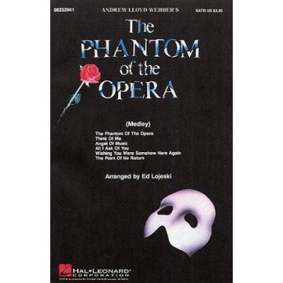 Andrew Lloyd Webber The Phantom Of The Opera Choral Medley SATB noty pro sborový zpěv, klavír SADA 5 ks – Zbozi.Blesk.cz