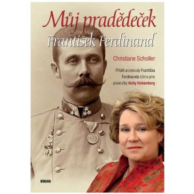 Můj pradědeček František Ferdinand – Hledejceny.cz