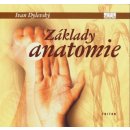 Základy funkční anatomie - Ivan Dylevský