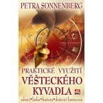 Praktické využití věšteckého kyvadla - zdraví * láska* kariéra* duševní harmonie - Petra Sonnenberg