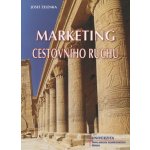 Marketing cestovního ruchu - Josef Zelenka – Hledejceny.cz