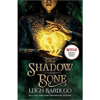 Shadow & Bone TV Tiein Edition - Leigh Bardugo