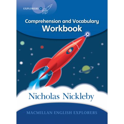 Explorers 6 Nicholas Nickleby Workbook – Zbozi.Blesk.cz