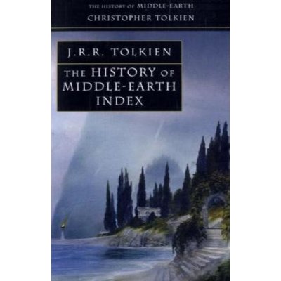 The History of Middle - earth - C. Tolkien