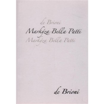 Markýza Bella Patti - de Brioni