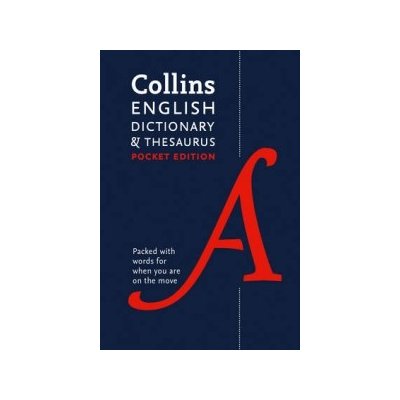 Collins English Dictionary and Thesaurus Pocket edition : All-In-One Language Support in a Portable Format