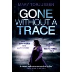 Gone Without A Trace: Her Boyfriend Has Vanished. Now Someone is Watching Her. – Hledejceny.cz