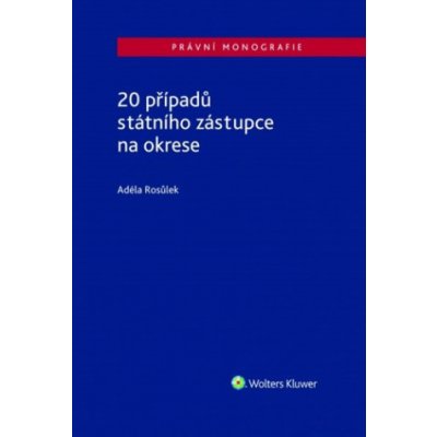 20 případů státního zástupce na okrese – Hledejceny.cz