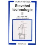 Stavební technologie II pro 2.r. SOU učebního oboru zedník - Tibitanzl, Kodl – Hledejceny.cz