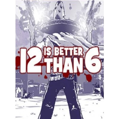 12 is Better Than 6 – Hledejceny.cz