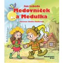 Medovníček a Medulka - Jan Lebeda