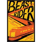 Beast Rider Johnston TonyPevná vazba – Hledejceny.cz