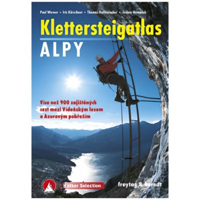 KLETTERSTEIGATLAS ALPY - Werner Paul,Kürschner Iris – Zbozi.Blesk.cz