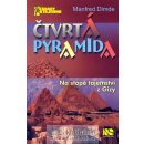 Čtvrtá pyramida -- Na stopě tajemství z Gízy Manfréd Dimde