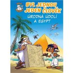 Byl jednou jeden člověk - Úrodná údolí a Egypt - Jean-Charles Gaudin – Hledejceny.cz