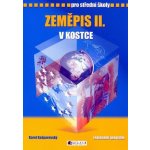 Zeměpis II. v kostce pro střední školy - regionální - Kašparovský Karel – Hledejceny.cz