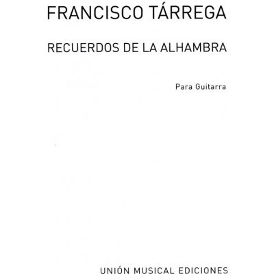 Francisco Tárrega Recuerdos De La Alhambra noty na kytaru – Zboží Mobilmania