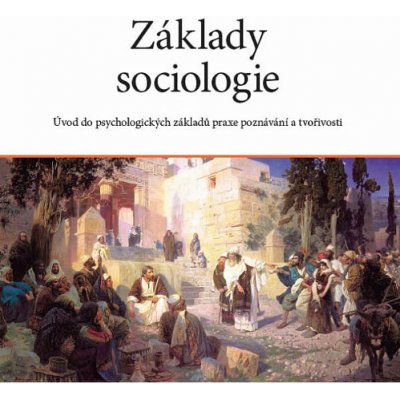 Zakázané vzdělávání s.r.o. Základy sociologie 1, Autorský kolektiv – Hledejceny.cz
