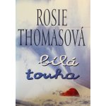 Bílá touha - Rosie Thomasová – Hledejceny.cz