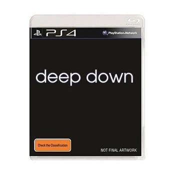 Deep down