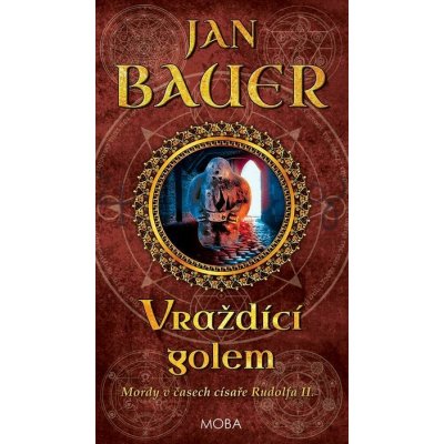Vraždící golem - Jan Bauer – Hledejceny.cz
