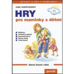 Hry pro maminky s dětmi – Hledejceny.cz