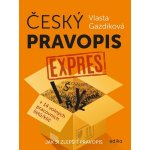 Český pravopis expres - Vlasta Gazdíková – Hledejceny.cz