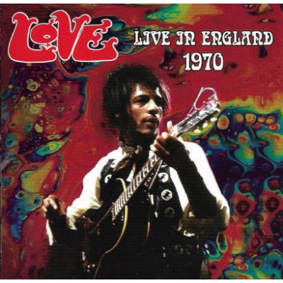 Love - LIVE IN ENGLAND 1970 CD