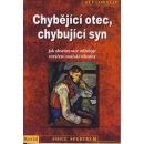 Kniha Chybějící otec, chybující syn