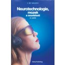 Neurotechnologie, mozek a souvislosti