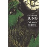 Odpověď na Jóba - Carl Gustav Jung – Hledejceny.cz