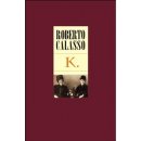 K. Calasso Roberto: Franz Kafka