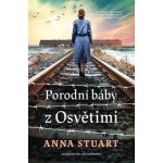 Porodní báby z Osvětimi – Zboží Mobilmania