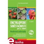 Encyklopedie soběstačnosti pro 21. století 1.díl. Rodinná zahrada - kol. – Sleviste.cz