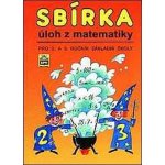 Sbírka úloh z matematiky pro 4. a 5. ročník základních škol - Kaslová Michaela a kolektiv – Hledejceny.cz