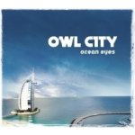 Owl City - Ocean Eyes CD – Hledejceny.cz