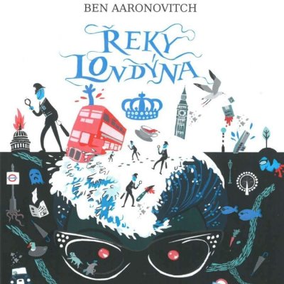 Řeky Londýna - Ben Aaronovitch