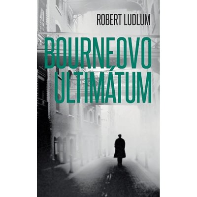 Bourneovo ultimátum - Ludlum Robert – Zboží Mobilmania