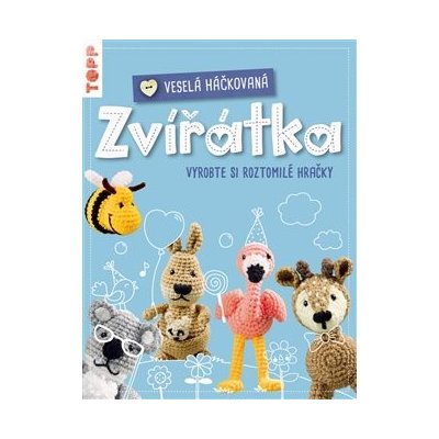 Ganseforth, Jana - Veselá háčkovaná zvířátka