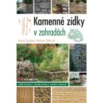 Kamenné zídky v zahradách - Spitzer Jana, Dittrich Reiner – Hledejceny.cz