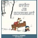 Calvin a Hobbes 11 - Svět je kouzelný - Watterson Bill